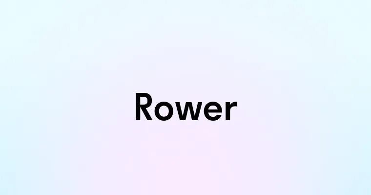 Rower