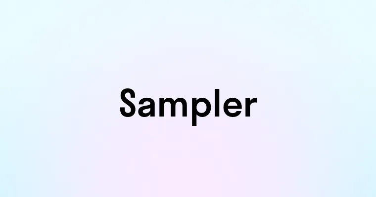 Sampler