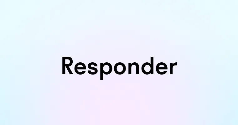 Responder