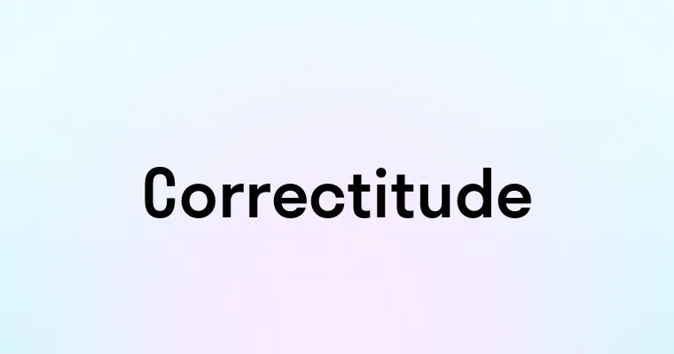 Correctitude