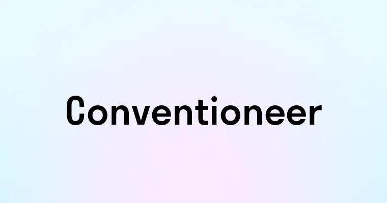 Conventioneer