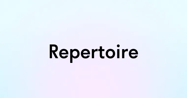 Repertoire