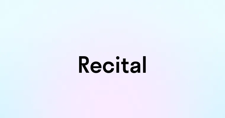 Recital