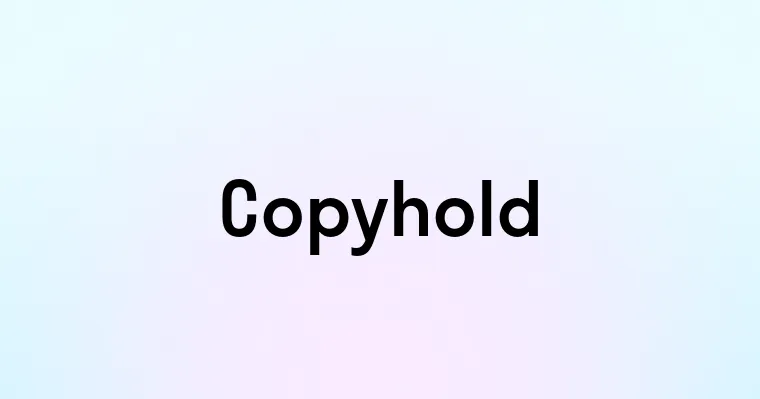 Copyhold