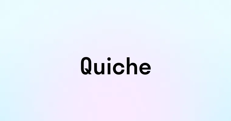 Quiche