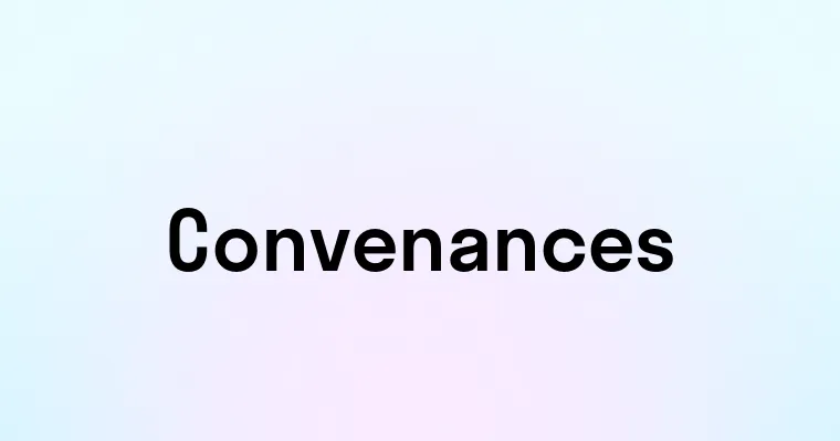 Convenances