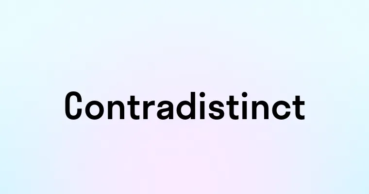 Contradistinct