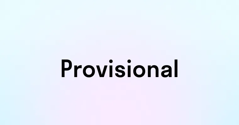 Provisional