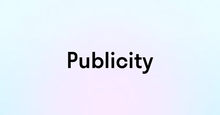 Publicity