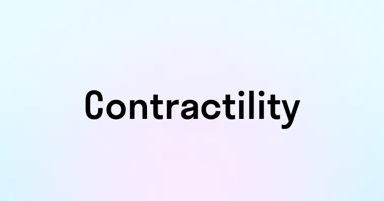 Contractility