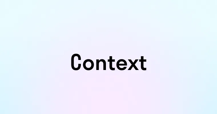 Context