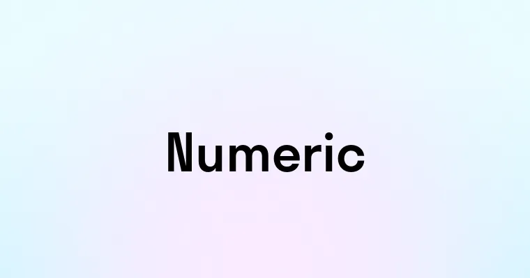 Numeric