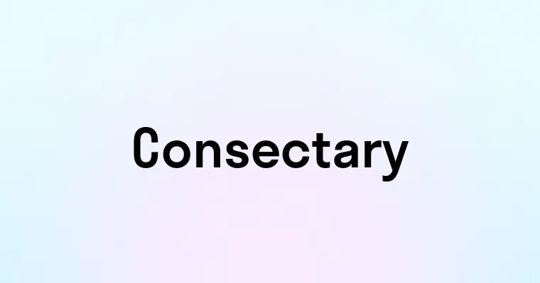 Consectary