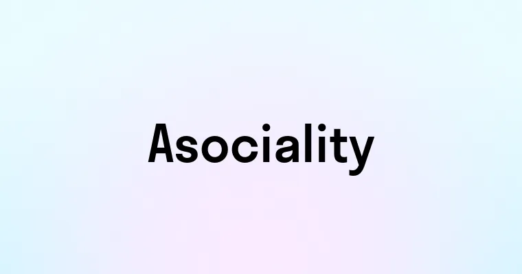 Asociality