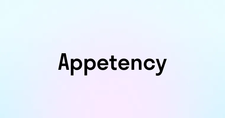 Appetency