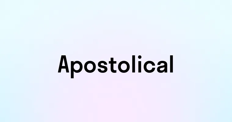 Apostolical