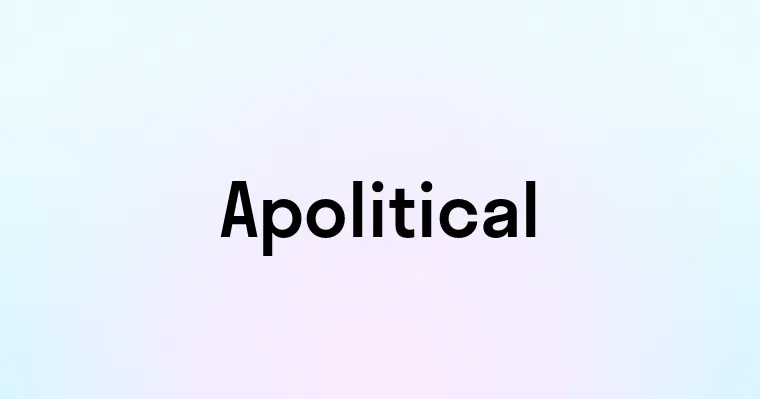 Apolitical