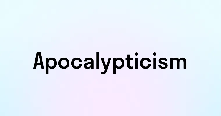 Apocalypticism