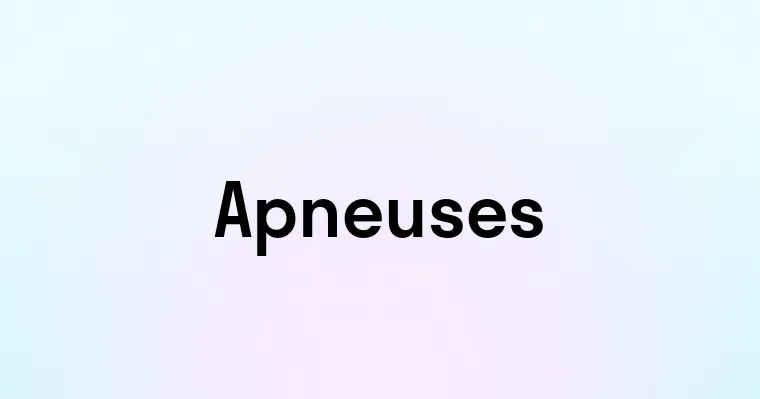 Apneuses