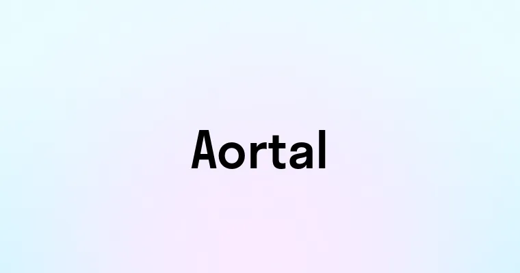 Aortal