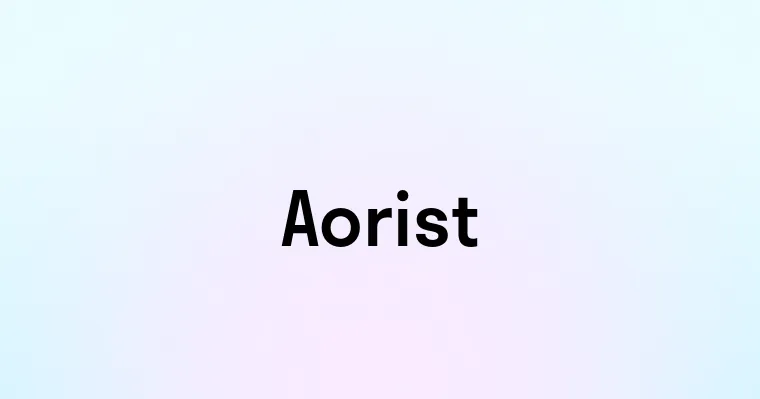 Aorist