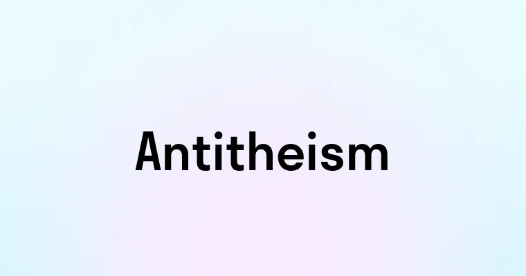 Antitheism