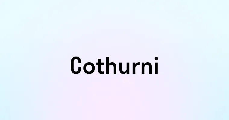 Cothurni