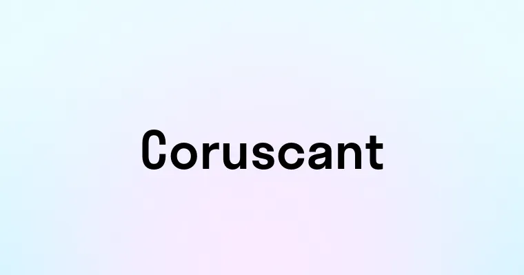 Coruscant