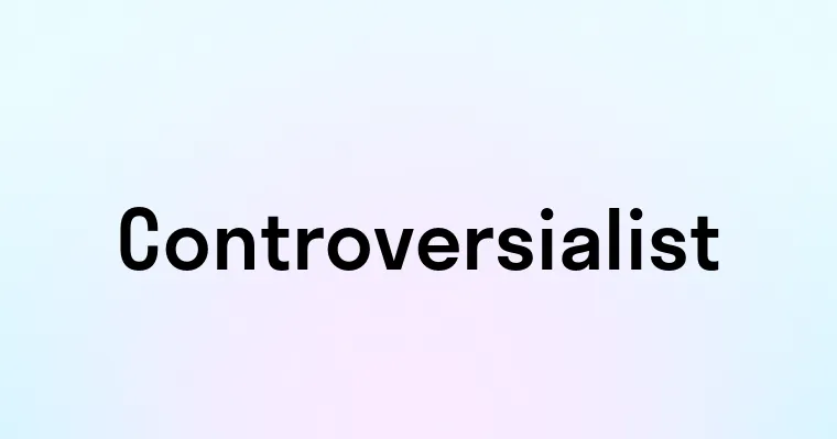 Controversialist