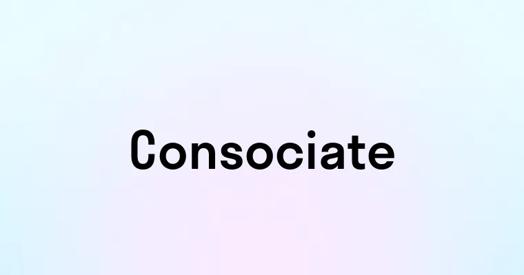 Consociate