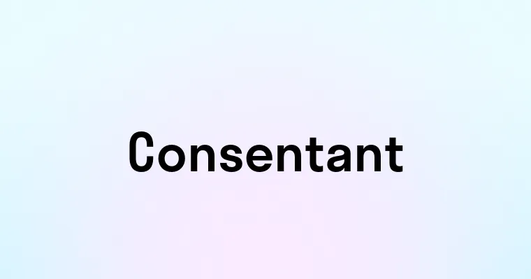 Consentant