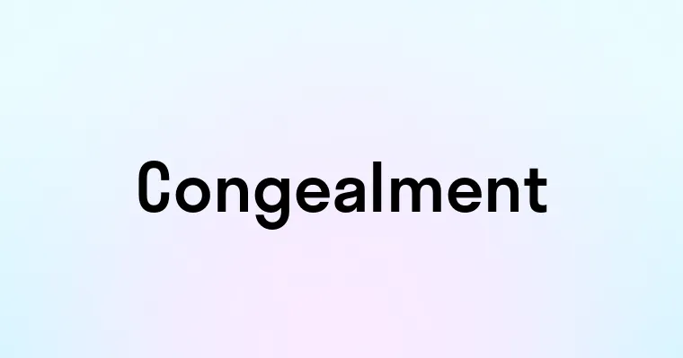 Congealment