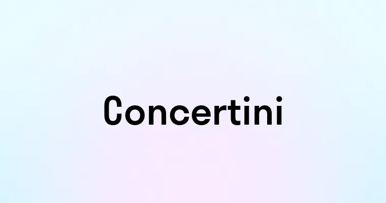 Concertini