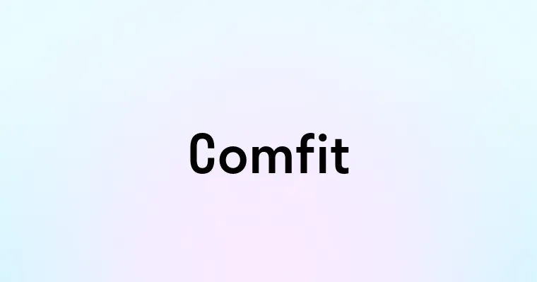 Comfit