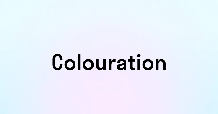 Colouration