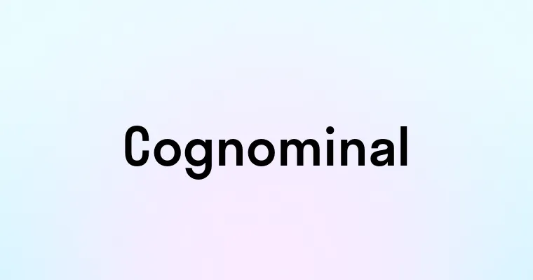 Cognominal