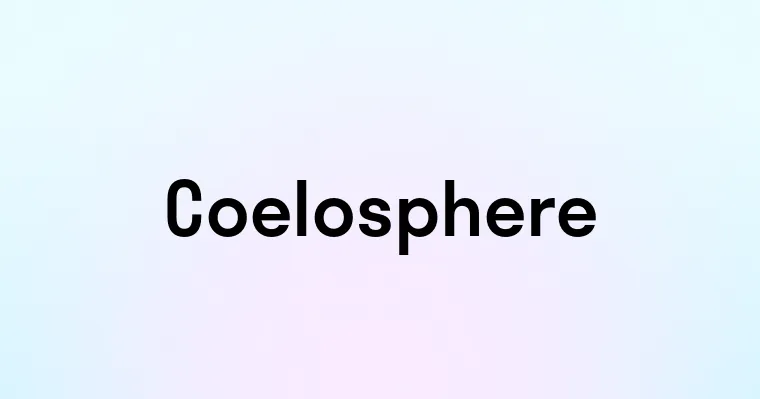 Coelosphere