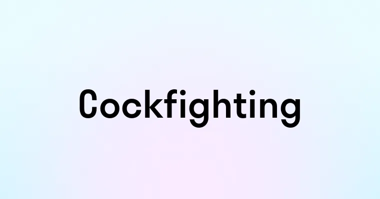 Cockfighting