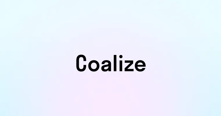 Coalize