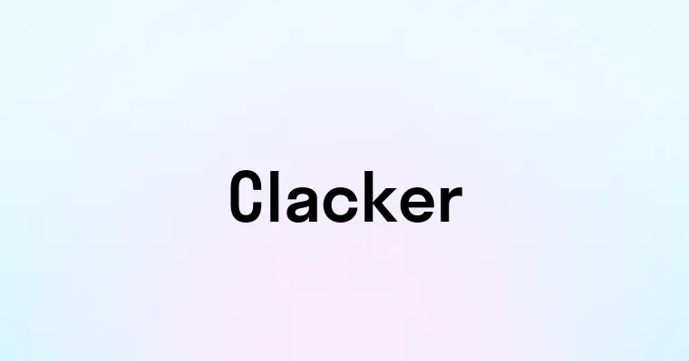 Clacker