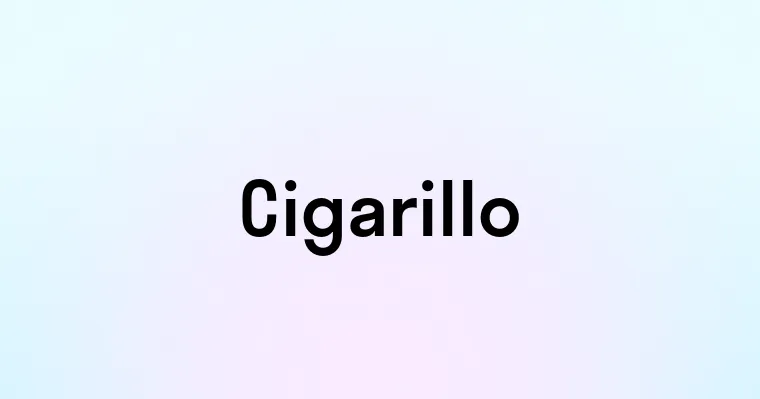 Cigarillo