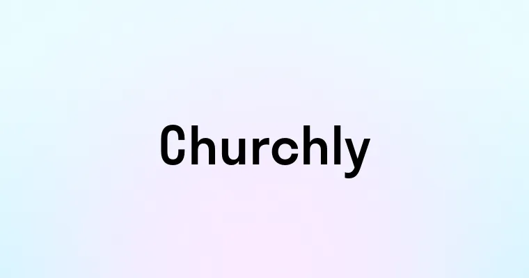 Churchly