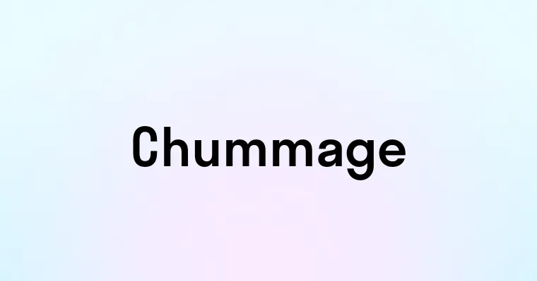 Chummage