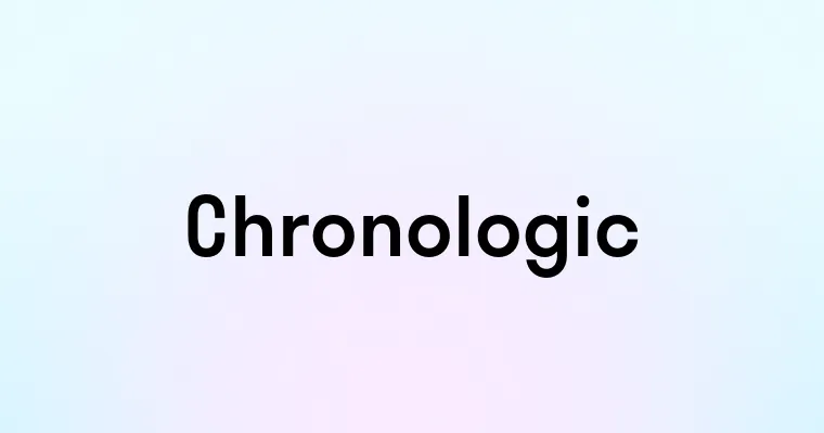 Chronologic