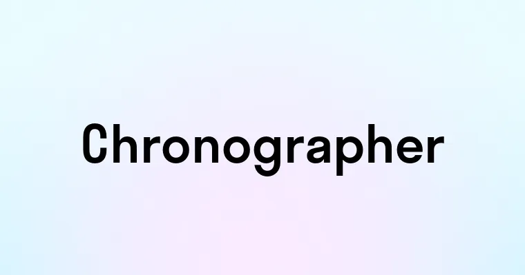 Chronographer