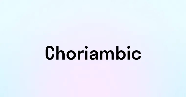 Choriambic