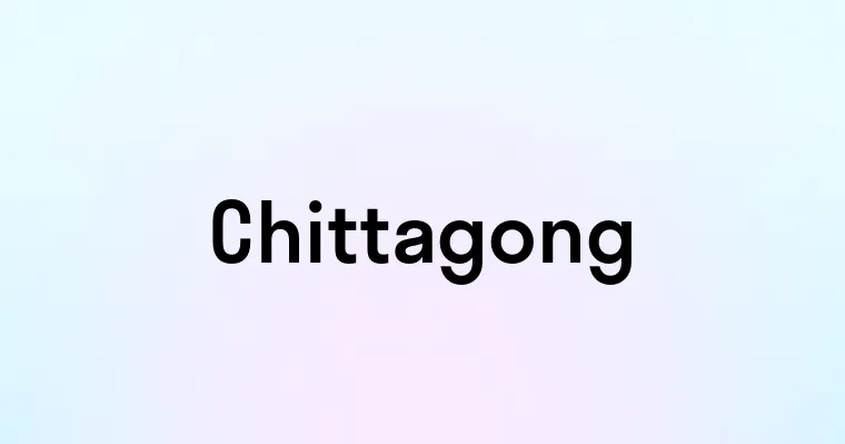 Chittagong