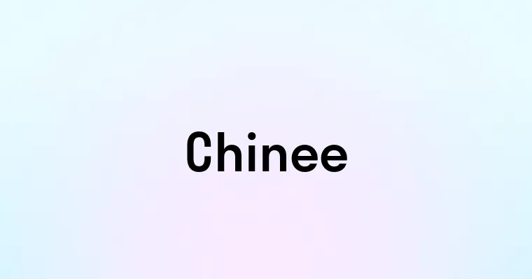 Chinee