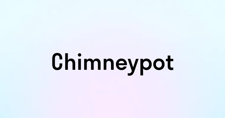 Chimneypot