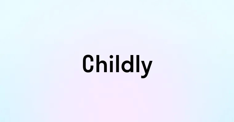 Childly